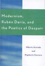Modernism, Ruben Dar'o, and the Poetics of Despair