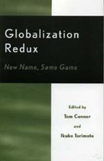 Globalization Redux: New Name, Same Game