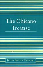 The Chicano Treatise