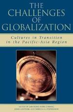 The Challenges of Globalization: Cultures in Transition in the Pacific-Asia Region