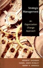 Strategic Management: An Organization Change Approach