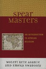 Spearmasters: Introduction to African Religion