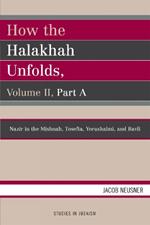 How the Halakhah Unfolds