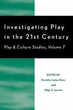 Investigating Play in the 21st Century: Play & Culture Studies