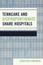 TennCare and Disproportionate Share Hospitals