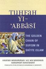 Tuhfah-yi 'Abbasi: The Golden Chain of Sufism in Shi'ite Islam