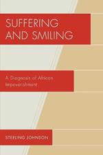 Suffering and Smiling: A Diagnosis of African Impoverishment