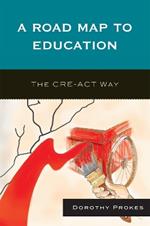 A Roadmap to Education: The CRE-ACT Way