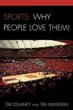 Sports: Why People Love Them!