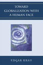Toward Globalization with a Human Face