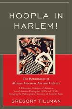 Hoopla in Harlem!: The Renaissance of African American Art and Culture