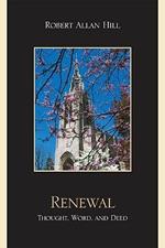 Renewal: Thought, Word, and Deed