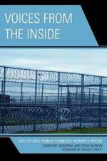 Voices from the Inside: Case Studies from a Tennessee Women's Prison