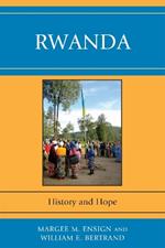 Rwanda: History and Hope