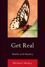 Get Real: Reality and Mystery