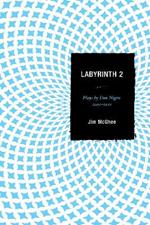 Labyrinth 2: Plays by Don Nigro: 2001-2011