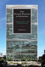 The United Nations as Leviathan: Global Governance in the Post-American World