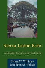 Sierra Leone Krio: Language, Culture, and Traditions