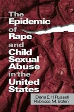 The Epidemic of Rape and Child Sexual Abuse in the United States