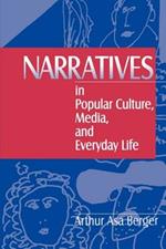 Narratives in Popular Culture, Media, and Everyday Life