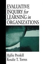 Evaluative Inquiry for Learning in Organizations