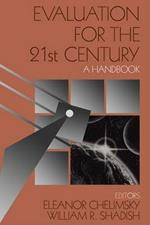 Evaluation for the 21st Century: A Handbook