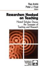 Researchers Hooked on Teaching: Noted Scholars Discuss the Synergies of Teaching and Research