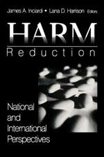 Harm Reduction: National and International Perspectives