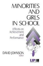 Minorities and Girls in School: Effects on Achievement and Performance