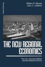 The New Regional Economies: The US Common Market and the Global Economy