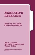 Narrative Research: Reading, Analysis, and Interpretation