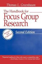 The Handbook for Focus Group Research