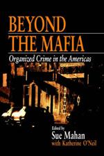 Beyond the Mafia: Organized Crime in the Americas