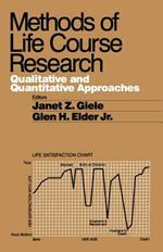 Methods of Life Course Research: Qualitative and Quantitative Approaches