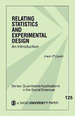 Relating Statistics and Experimental Design: An Introduction