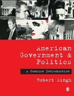 American Government and Politics: A Concise Introduction