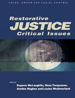 Restorative Justice: Critical Issues