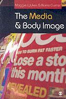 The Media and Body Image: If Looks Could Kill