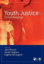 Youth Justice: Critical Readings