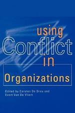 Using Conflict in Organizations