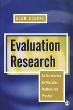 Evaluation Research: An Introduction to Principles, Methods and Practice