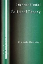 International Political Theory: Rethinking Ethics in a Global Era