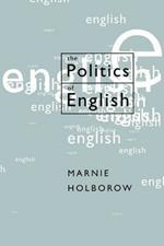 The Politics of English