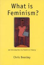 What is Feminism?: An Introduction to Feminist Theory