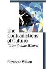 The Contradictions of Culture: Cities, Culture, Women