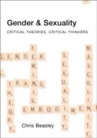 Gender and Sexuality: Critical Theories, Critical Thinkers