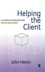 Helping the Client: A Creative Practical Guide