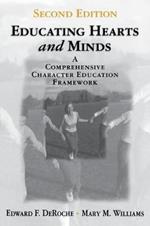 Educating Hearts and Minds: A Comprehensive Character Education Framework