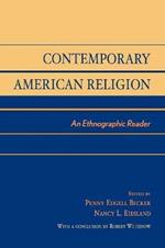 Contemporary American Religion: An Ethnographic Reader