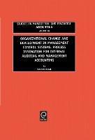 Organizational Change and Development in Management Control Systems: Process Innovation for Internal Auditing and Management Accounting